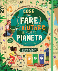 Libro Cose da fare per aiutare il nostro pianeta