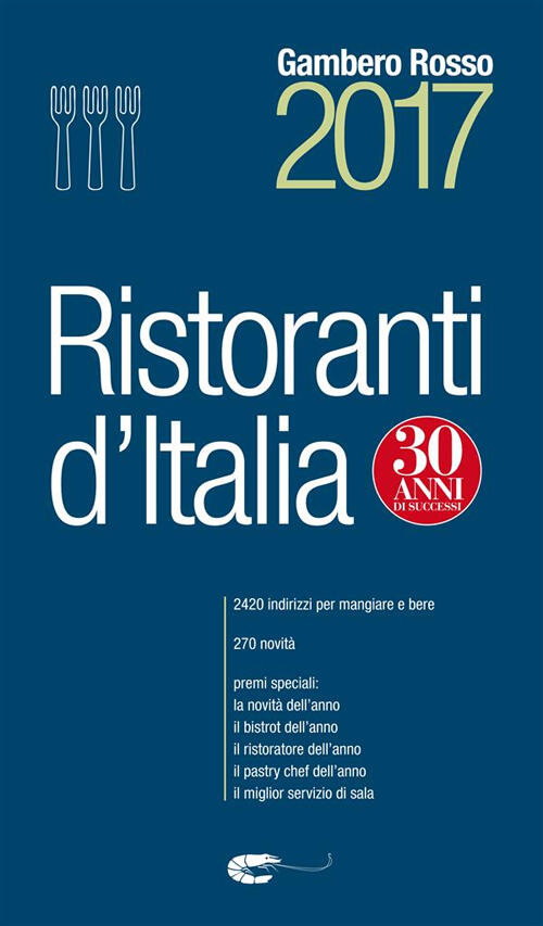 Risultati immagini per ristoranti d'italia 2017 gambero rosso