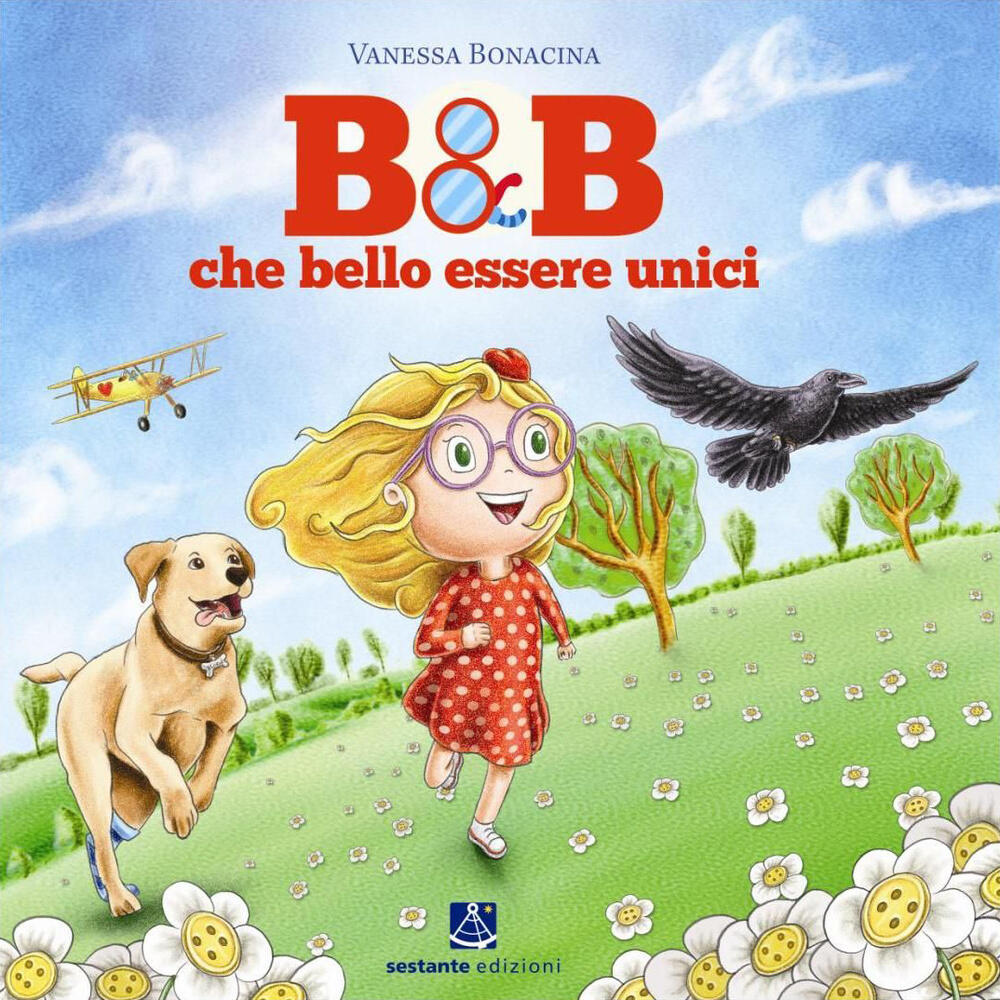 B&B. Che Bello Essere Unici - Vanessa Bonacina - Libro - Sestante - | IBS