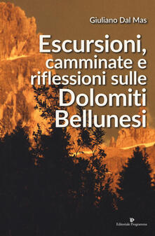 Escursioni, camminate e riflessioni sulle Dolomiti bellunesi.pdf