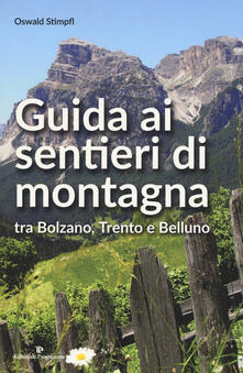 Fondazionesergioperlamusica.it Guida ai sentieri di montagna tra Bolzano, Trento e Belluno Image