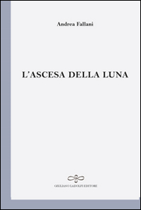 L' ascesa della luna