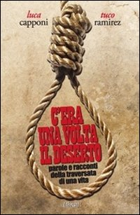 C'era una volta il deserto. Parole e racconti della traversata di una vita Scarica PDF EPUB
