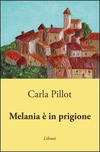 Melania è in prigione Scarica PDF EPUB
