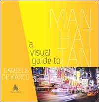 Visual guide to Manhattan (A) Scarica PDF EPUB
