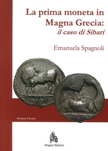 La prima moneta in Magna Grecia. Il caso di Sibari Scarica PDF EPUB
