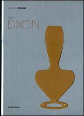 Libro Tom Dixon Davide F. Colaci Angela Rui