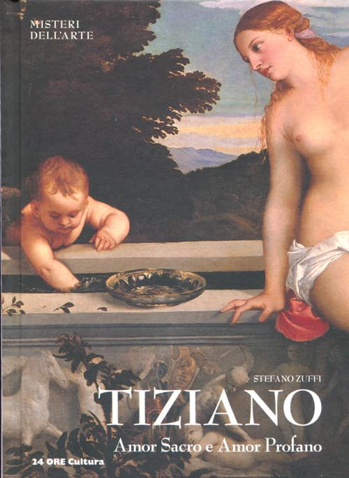 Tiziano. Amor sacro e amor profano Scarica PDF EPUB
