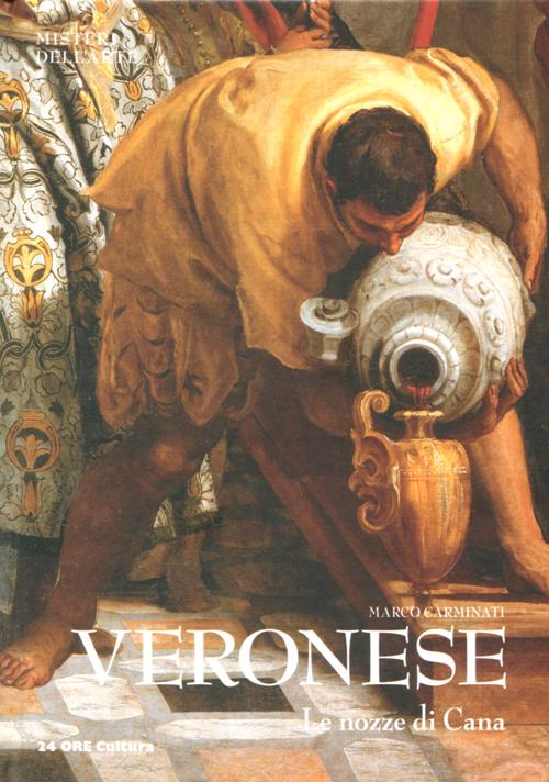 Veronese. Le nozze di Cana Scarica PDF EPUB
