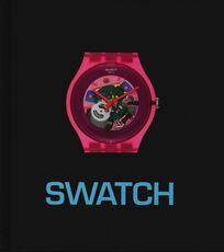 Libro Swatch. I maestri del tempo Mara Cappelletti