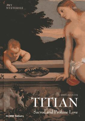 Tiziano. Sacred and profane love. Ediz. inglese