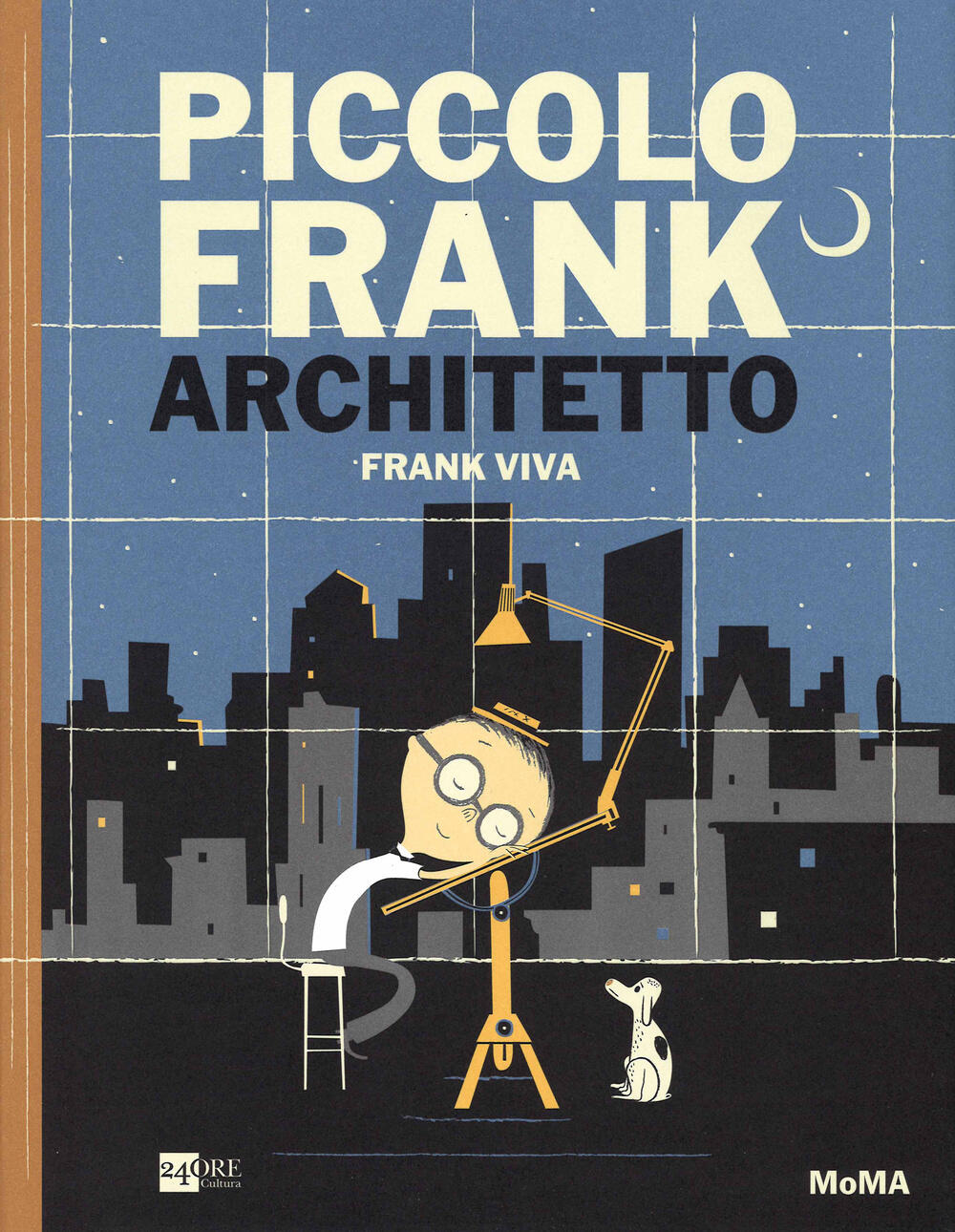 Piccolo Frank architetto. Ediz. illustrata - Frank Viva 