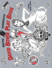 Libro David Bowie play book Matteo Guarnaccia