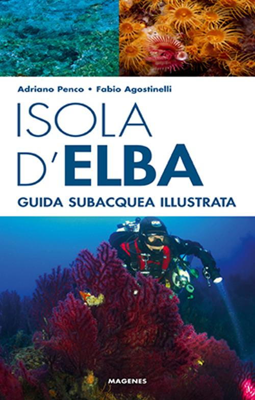 Image of Isola d'Elba. Guida subacquea illustrata