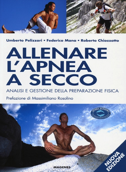 Allenare l'apnea a secco. Analisi e gestione della preparazione fisica Scarica PDF EPUB
