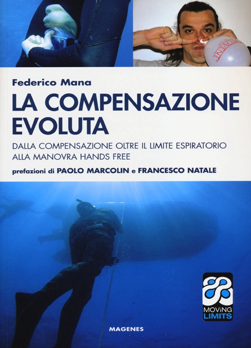 La compensazione evoluta. Dalla compensazione oltre il limite respiratorio alla manovra hands free Scarica PDF EPUB
