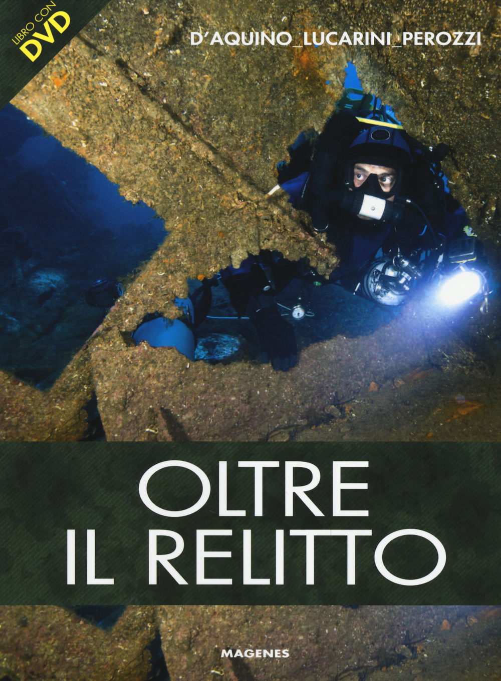 Oltre il relitto