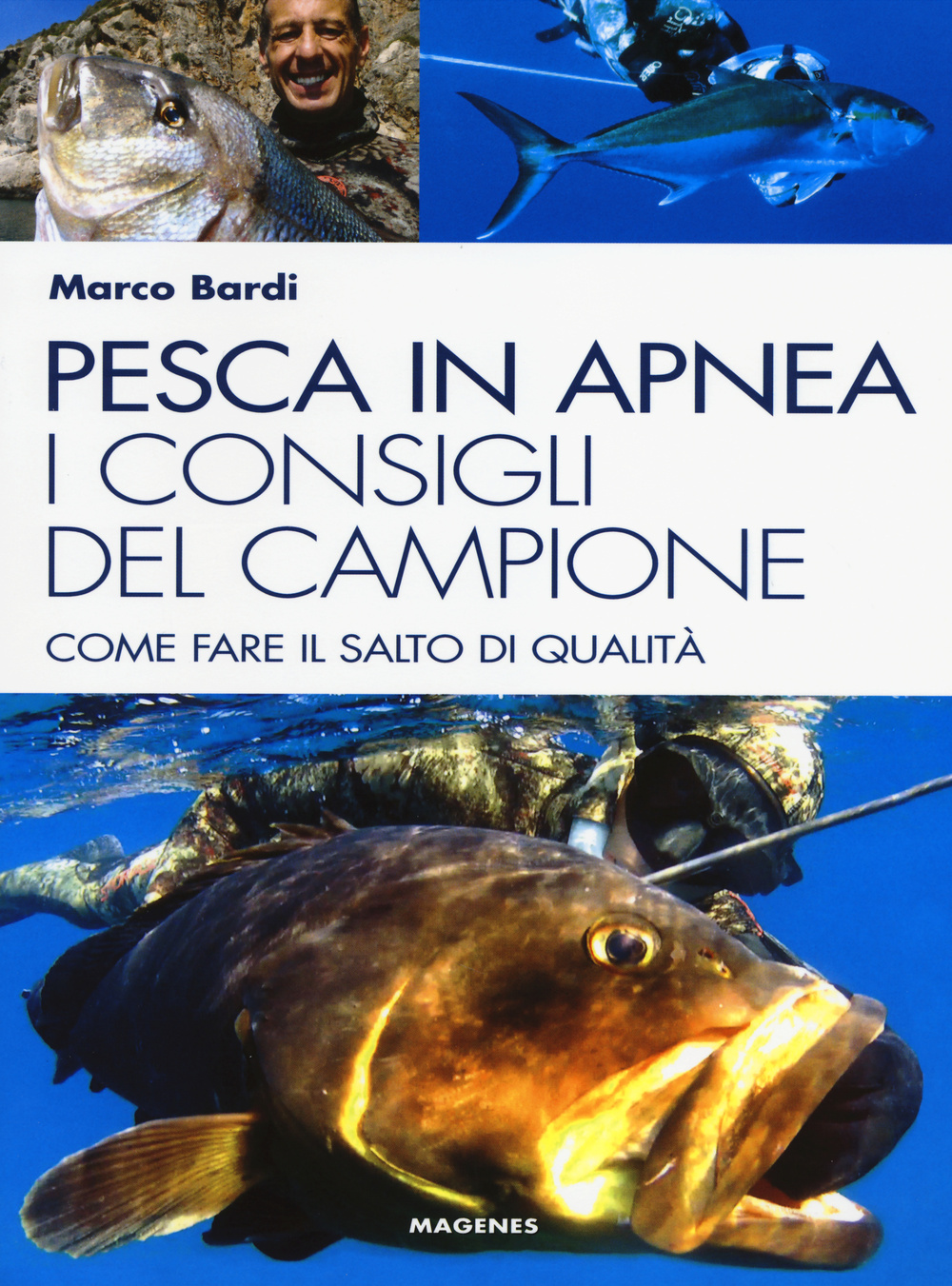 Pesca in apnea. I consigli del campione. Come fare il salto di qualità