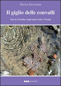 Il giglio delle convalli Scarica PDF EPUB
