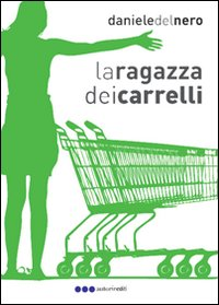 La ragazza dei carrelli Scarica PDF EPUB
