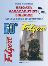 Brigata paracadutisti Folgore Scarica PDF EPUB
