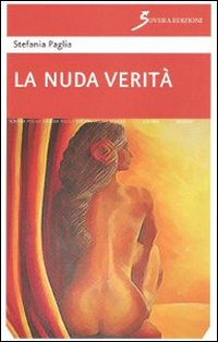 La nuda verità Scarica PDF EPUB
