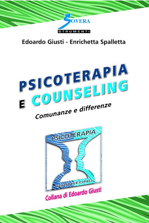 Psicoterapia e counseling. Comunanze e differenze Scarica PDF EPUB
