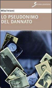 Lo pseudonimo del dannato Scarica PDF EPUB
