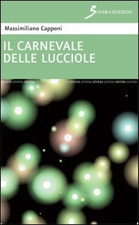 Il carnevale delle lucciole Scarica PDF EPUB
