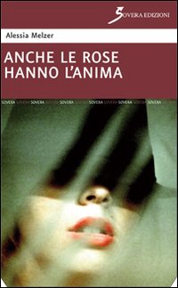 Anche le rose hanno l'anima Scarica PDF EPUB
