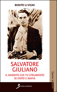 Salvatore Giuliano. Il bandito che fu strumento di Stato e mafia Scarica PDF EPUB
