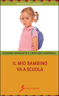 Il mio bambino va a scuola Scarica PDF EPUB
