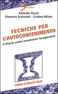 Tecniche per l'autocontenimento. Il diario come strumento terapeutico Scarica PDF EPUB
