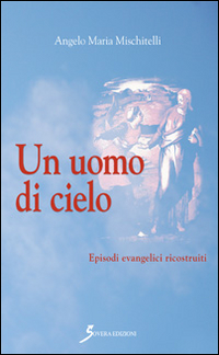 Un uomo di cielo Scarica PDF EPUB
