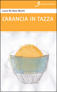 L' arancia in tazza Scarica PDF EPUB
