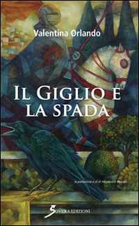 Il giglio e la spada Scarica PDF EPUB
