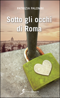 Sotto gli occhi di Roma Scarica PDF EPUB
