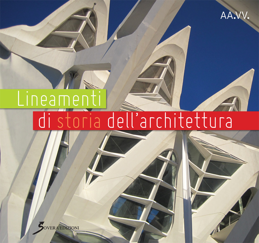 Image of Lineamenti di storia dell'architettura per i corsi di storia dell'architettura