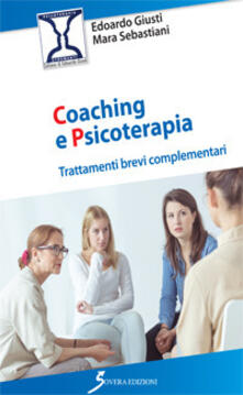 Coaching e psicoterapia. Trattamenti brevi complementari.pdf