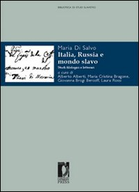 Italia, Russia e mondo slavo. Studi filologici e letterari Scarica PDF EPUB
