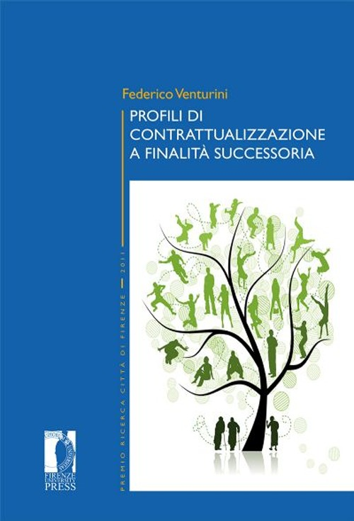 Profili di contrattualizzazione a finalità successoria Scarica PDF EPUB
