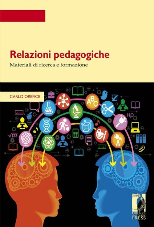 Relazioni pedagogiche. Materiali di ricerca e formazione Scarica PDF EPUB
