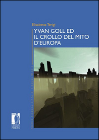 Yvan Goll ed il crollo del mito d'Europa Scarica PDF EPUB
