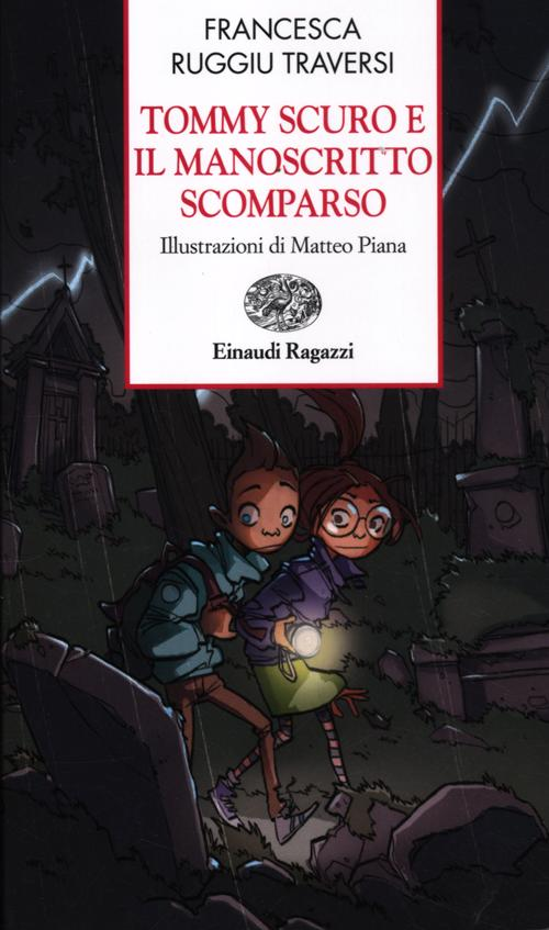 Tommy Scuro e il manoscritto scomparso Scarica PDF EPUB
