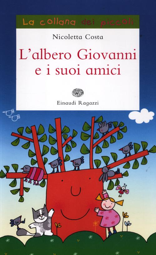 L' albero Giovanni e i suoi amici