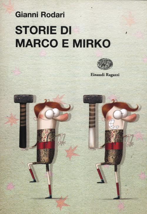 Storie di Marco e Mirko Scarica PDF EPUB
