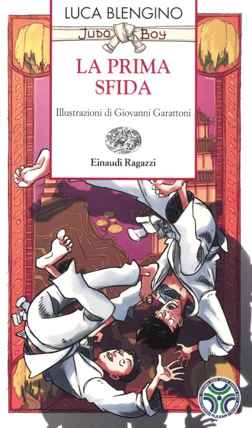 La prima sfida. Judo boy Scarica PDF EPUB
