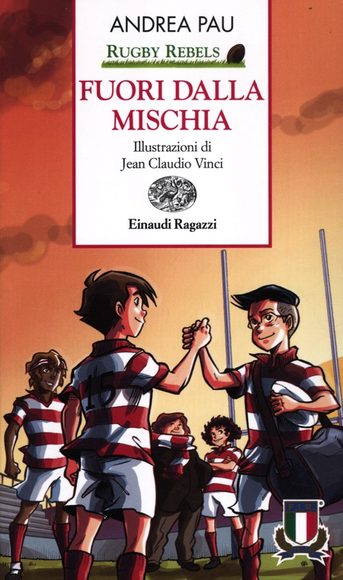 Fuori dalla mischia. Rugby Rebels Scarica PDF EPUB
