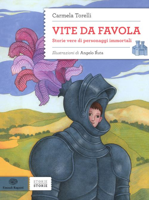 Vite da favola. Storie vere di personaggi immortali Scarica PDF EPUB
