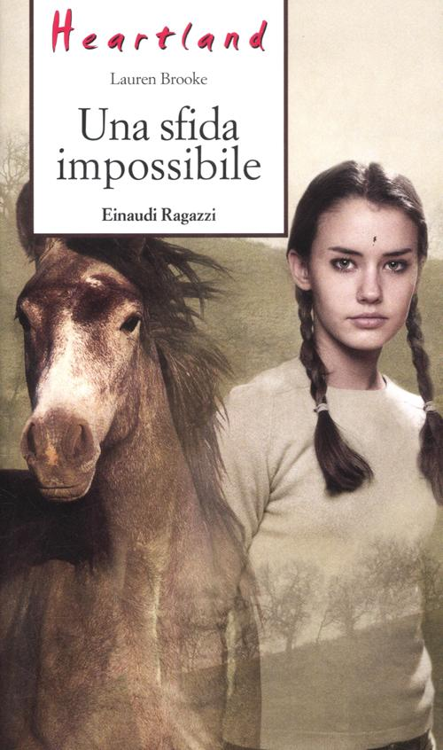 Una sfida impossibile. Heartland